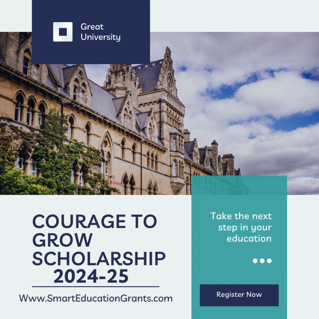 Empower Your Future: Courage to Grow Scholarship